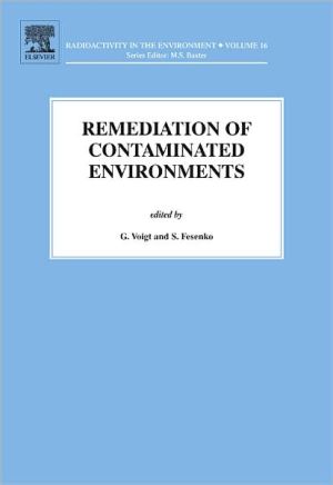 Remediation of Contaminated Environments, Volume 14