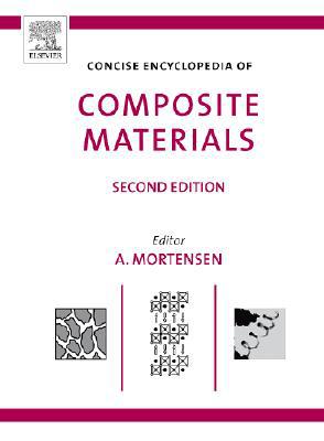 Concise Encyclopedia of Composite Materials, second edition