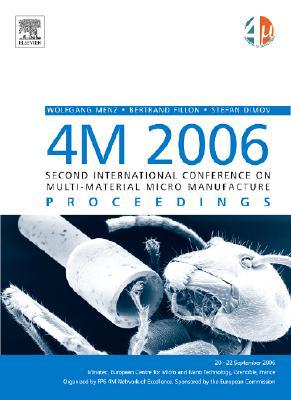 4M 2006 - Second International Conference on Multi-Material     Micro Manufacture