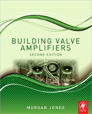 Building Valve Amplifiers, 2e