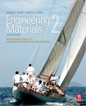 Engineering Materials 2: An Introduction to Microstructures and Processing, 4e
