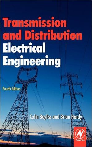 Transmission and Distribution Electrical Engineering, 4e