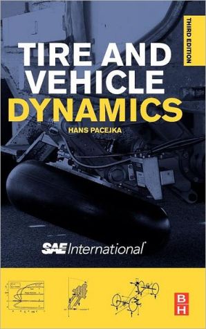 Tire and Vehicle Dynamics, 3e