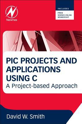 PIC Projects and Applications using C 3e