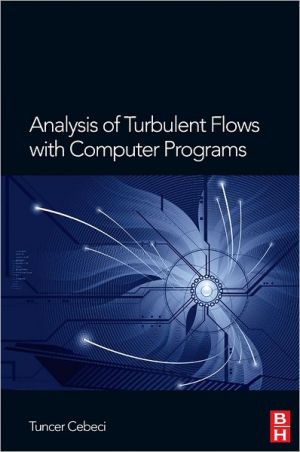 Analysis of Turbulent Flows with Computer Programs, 3e