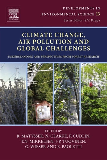 Climate Change, Air Pollution and Global Challenges: Understanding and Solutions from Forest Research