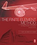 Finite Element Method: A Practical Course, 2e
