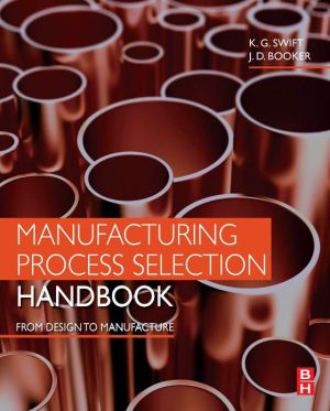 Manufacturing Process Selection Pdf Manufacturing Process Selection Handbook