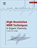 High-Resolution NMR Techniques in Organic Chemistry, 3E