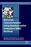 Materials Characterization Using Nondestructive Evaluation (NDE)Methods