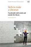 Skills to Make a Librarian
