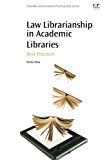 Law Librarianship in Academic Libraries