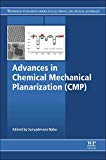 Advances in Chemical Mechanical Planarization (CMP)