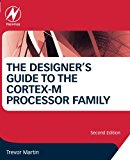 The Designers Guide to the Cortex-M Microcontrollers