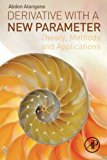 Derivative with a New Parameter