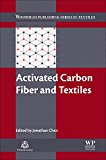 Activated carbon fiber and textiles