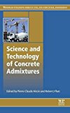 Science and Technology of Concrete Admixtures
