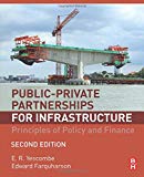 Public-Private Partnerships: Principles of Policy and Finance
