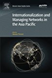 Internationalization and Managing Networks in the Asia Pacific