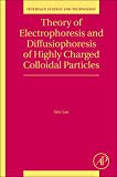 Theory of Electrophoresis and Diffusiophoresis of Highly Charged Colloidal Particles