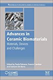 Advances in Ceramic Biomaterials: Materials, Devices and Challenges