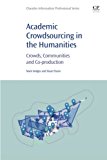 Academic Crowdsourcing in the Humanities