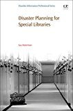 Disaster Planning for Corporate Libraries