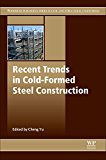 Recent trends in cold-formed steel construction