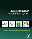 Skeletonization: Theory, Methods and Applications