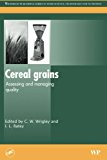 Cereal Grains: Assessing and Managing Quality
