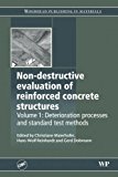 Non-Destructive Evaluation of Reinforced Concrete Structures: Deterioration Processes and Standard Test Methods