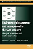 Environmental Assessment and Management in the Food Industry: Life Cycle Assessment and Related Approaches