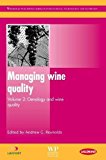 Managing Wine Quality: Oenology and Wine Quality