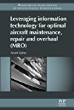 Leveraging Information Technology for Optimal Aircraft          Maintenance, Repair and Overhaul (MRO)