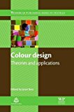 Colour Design: Theories and Applications