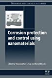 Corrosion Protection and Control Using Nanomaterials