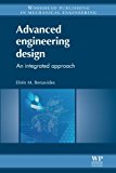 Advanced Engineering Design: An Integrated Approach