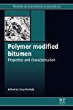 Polymer Modified Bitumen: Properties and Characterisation