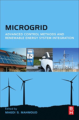 Microgrid: Advanced Control Methods and Renewable Energy System Integration: Advanced Methods and Applications