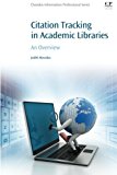 Citation Tracking in Academic Libraries: An Overview