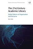 The 21st Century Academic Library: Organizational Patterns and Librarian Status in North America and other Anglophone Co