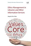 Ethics Management in Libraries and other Information Services