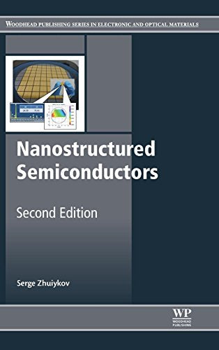 Nanostructured Semiconductors for the Next Generation of Electronics and Functional Devices, 2e