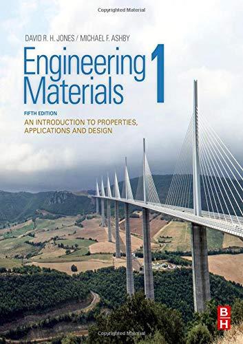 Engineering Materials 1: An Introduction to Properties, Applications and Design