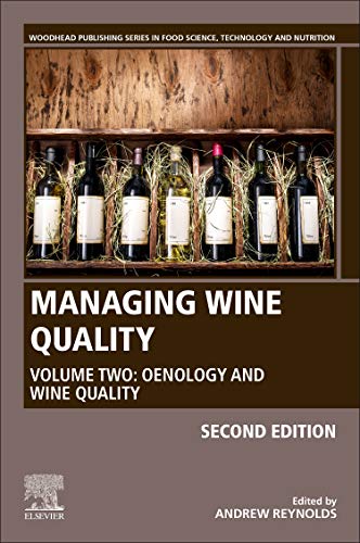Managing Wine Quality: Volume II: Oenology and Wine Quality