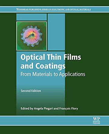 Optical Thin Films and Coatings 2e: From Materials to Applications