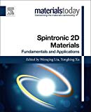 Spintronic 2D Materials: Fundamentals and Applications