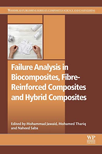 Failure Analysis in Biocomposites, Fibre-reinforced Composites and Hybrid Composites