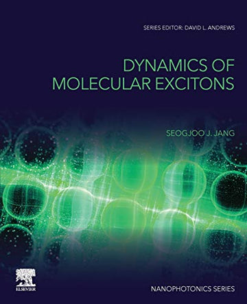 Dynamics of Molecular Excitons: Theories and Applications