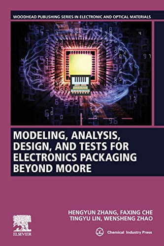 Modeling, analysis and design for advanced electronics packaging